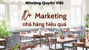 cách marketing nhà hàng hiệu quả