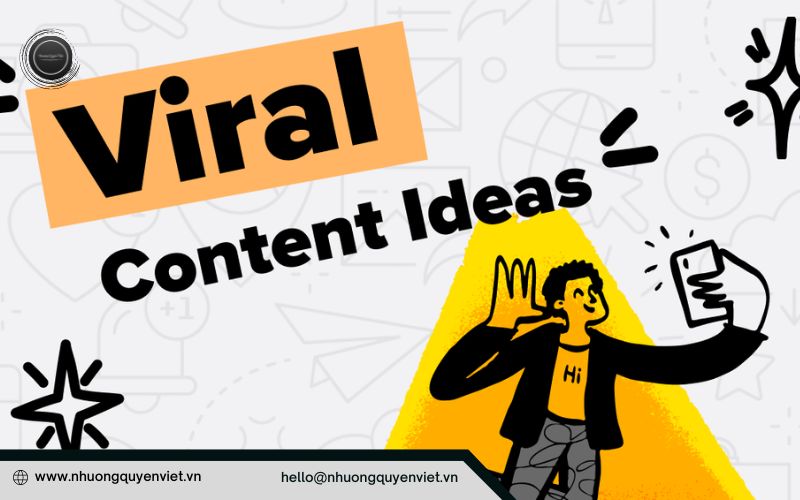 Viral content là một trong những công thức giải bài toán marketing này để gia tăng lưu lượng truy cập người dùng